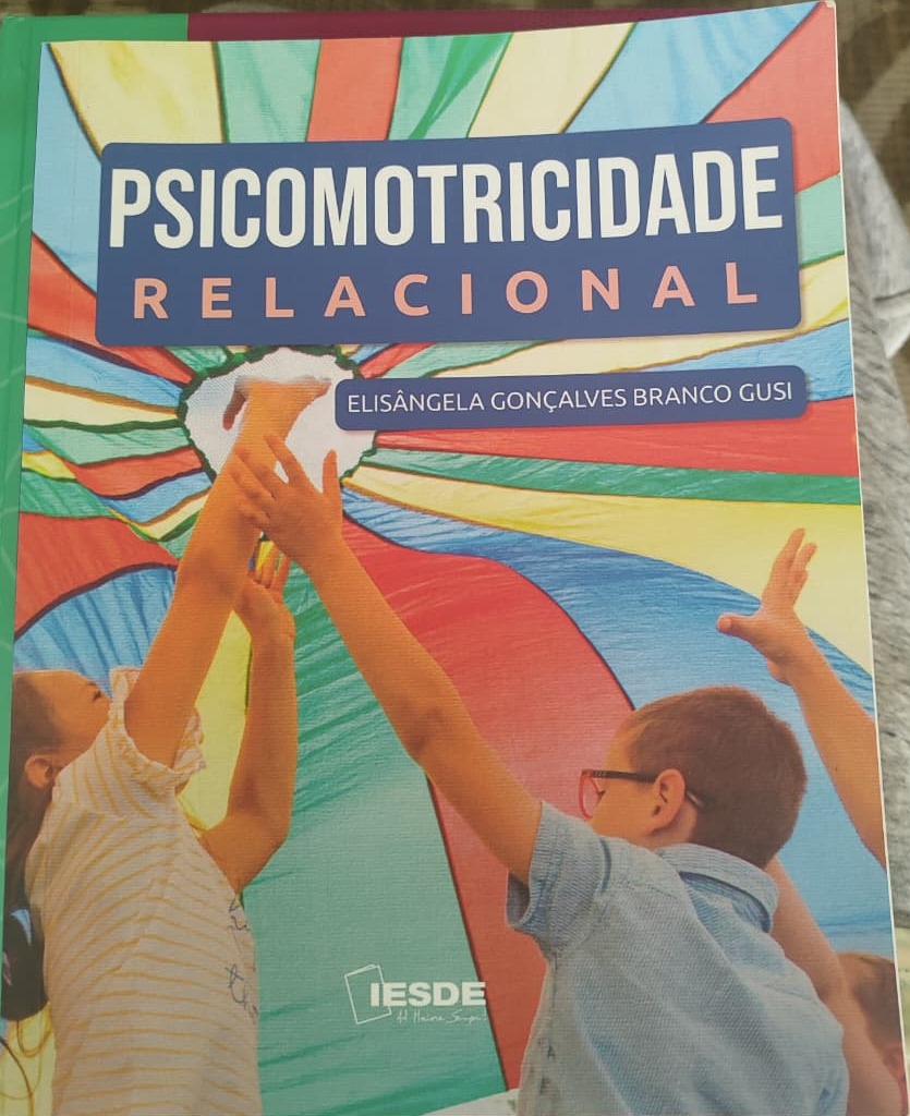 Livro Psicomotricidade Relacional IESDE